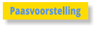 Paasvoorstelling