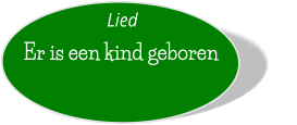 Er is een kind geboren  Lied