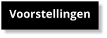 Voorstellingen