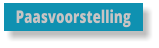 Paasvoorstelling