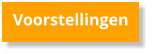 Voorstellingen