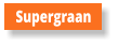 Supergraan