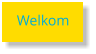 Welkom