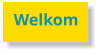 Welkom